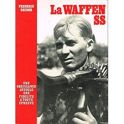 La Waffen SS, Frédéric Reider, Editions de la Pensée Moderne 1975.
