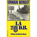La 2ème D.B. Erwan Bergot, Presses de la Cité 1980.