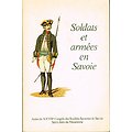 Soldats et armées en Savoie, collectif, L'histoire en Savoie 1981.