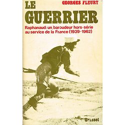 Le guerrier, Georges Fleury, Grasset 1981.
