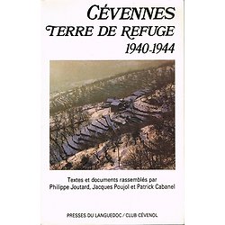 Cévennes, Terre de refuge 1940-1944, collectif, Presses du Languedoc 1988.