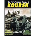 Le IIIe Panzer Korps à Koursk, Didier Lodieu, Histoire & Collections 2007.