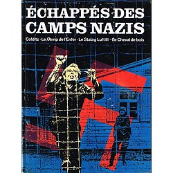 Echappés des camps nazis, B. Graham, Editions Princesse 1975.