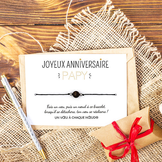 Carte Joyeux Anniversaire Papy + Bracelet porte bonheur