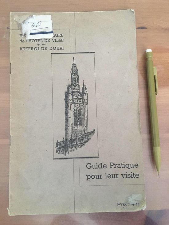 Histoire sommaire de l'hôtel de ville et du Beffroi de Douai
