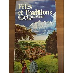 Fêtes et Traditions du Nord Pas-de-Calais